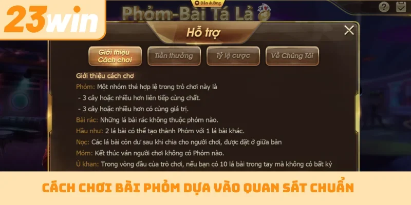 Cách chơi bài phỏm dựa vào quan sát chuẩn